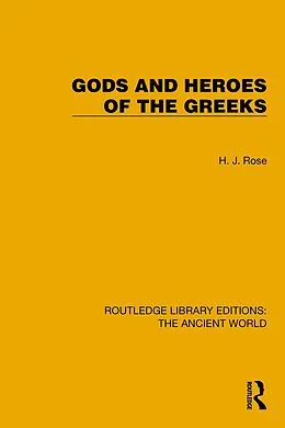 E-Book (pdf) Gods and Heroes of the Greeks von H. J. Rose