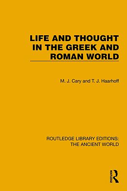 eBook (pdf) Life and Thought in the Greek and Roman World de M. Cary, T. J. Haarhof