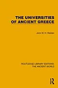 E-Book (epub) The Universities of Ancient Greece von John W. H. Walden