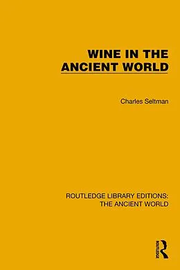 E-Book (epub) Wine in the Ancient World von Charles Seltman