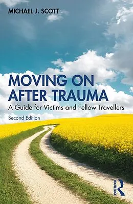 E-Book (epub) Moving On After Trauma von Michael J. Scott
