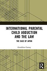 eBook (pdf) International Parental Child Abduction and the Law de Geraldine Carney