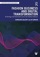 eBook (pdf) Fashion Business and Digital Transformation de Charlene Gallery, Jo Conlon