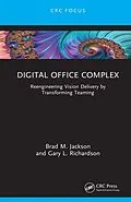 E-Book (pdf) Digital Office Complex von Brad M. Jackson, Gary L. Richardson