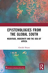 E-Book (pdf) Epistemologies from the Global South von Cheikh Thiam