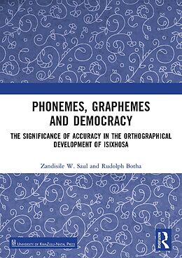 E-Book (pdf) Phonemes, Graphemes and Democracy von Zandisile W. Saul, Rudolph Botha