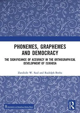 E-Book (pdf) Phonemes, Graphemes and Democracy von Zandisile W. Saul, Rudolph Botha