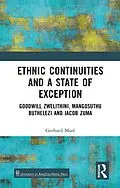 E-Book (epub) Ethnic Continuities and a State of Exception von Gerhard Maré