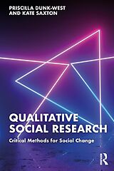 E-Book (pdf) Qualitative Social Research von Priscilla Dunk-West, Kate Saxton
