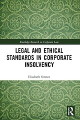 E-Book (epub) Legal and Ethical Standards in Corporate Insolvency von Elizabeth Streten