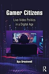 E-Book (pdf) Gamer Citizens von Ilya Brookwell