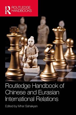 eBook (epub) Routledge Handbook of Chinese and Eurasian International Relations de 