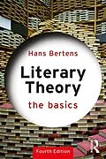 E-Book (epub) Literary Theory: The Basics von Hans Bertens