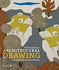 E-Book (pdf) A Practical Guide to Architectural Drawing von Edward Denison, Guang Yu Ren