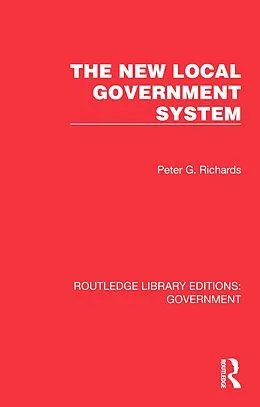 E-Book (epub) The New Local Government System von Peter G. Richards