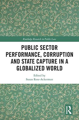 eBook (pdf) Public Sector Performance, Corruption and State Capture in a Globalized World de 