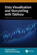 E-Book (pdf) Data Visualization and Storytelling with Tableau von Mamta Mittal, Nidhi Grover Raheja