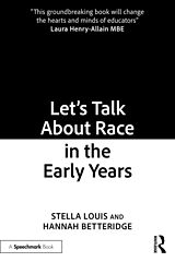 E-Book (pdf) Let's Talk About Race in the Early Years von Stella Louis, Hannah Betteridge