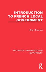 E-Book (epub) Introduction to French Local Government von Brian Chapman