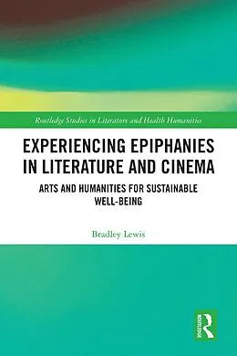 E-Book (epub) Experiencing Epiphanies in Literature and Cinema von Bradley Lewis