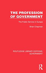 eBook (epub) The Profession of Government de Brian Chapman