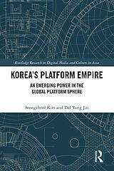 eBook (pdf) Korea's Platform Empire de Seongcheol Kim, Dal Yong Jin
