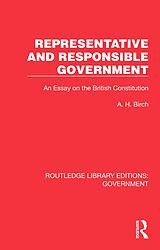E-Book (pdf) Representative and Responsible Government von A H Birch