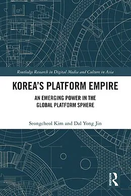 E-Book (epub) Korea's Platform Empire von Seongcheol Kim, Dal Yong Jin