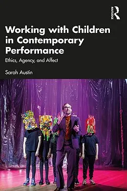 E-Book (epub) Working with Children in Contemporary Performance von Sarah Austin