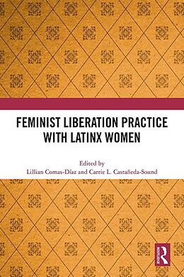 E-Book (epub) Feminist Liberation Practice with Latinx Women von 
