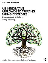 E-Book (epub) An Integrative Approach to Treating Eating Disorders von Bethany C. Crowley