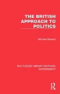 ePUB The British Approach to Politics von Michael Stewart
