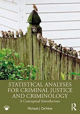 E-Book (epub) Statistical Analyses for Criminal Justice and Criminology von Michael J. Devalve