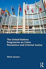 E-Book (pdf) The United Nations Programme on Crime Prevention and Criminal Justice von Matti Joutsen