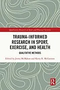 E-Book (epub) Trauma-Informed Research in Sport, Exercise, and Health von 