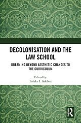 E-Book (epub) Decolonisation and the Law School von 