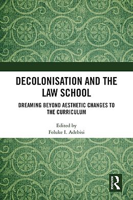 eBook (epub) Decolonisation and the Law School de 