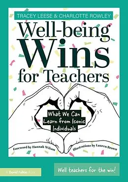 E-Book (pdf) Well-being Wins for Teachers von Tracey Leese, Charlotte Rowley