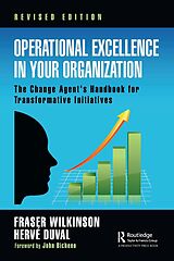 E-Book (pdf) Operational Excellence in Your Organization von Fraser Wilkinson, Herve Duval