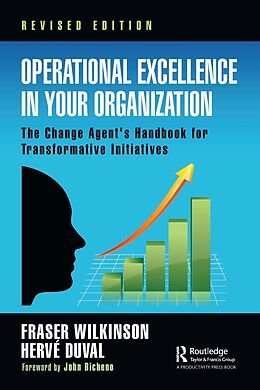 E-Book (pdf) Operational Excellence in Your Organization von Fraser Wilkinson, Herve Duval