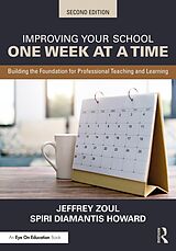 eBook (epub) Improving Your School One Week at a Time de Jeffrey Zoul, Spiri Diamantis Howard