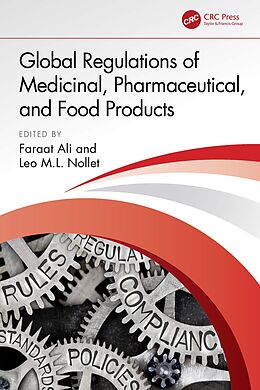 eBook (epub) Global Regulations of Medicinal, Pharmaceutical, and Food Products de 