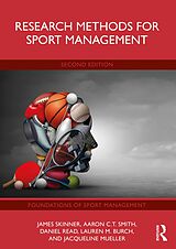 E-Book (pdf) Research Methods for Sport Management von James Skinner, Aaron C. T. Smith, Daniel Read