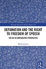 eBook (pdf) Defamation and the Right to Freedom of Speech de Mariette Jones