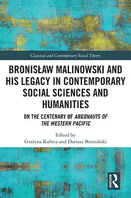 E-Book (pdf) Bronislaw Malinowski and His Legacy in Contemporary Social Sciences and Humanities von 