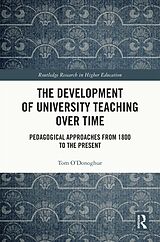 E-Book (pdf) The Development of University Teaching Over Time von Tom O'Donoghue