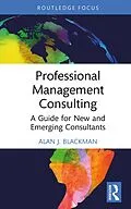 PDF Professional Management Consulting von Alan J. Blackman
