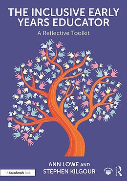 E-Book (pdf) The Inclusive Early Years Educator von Ann Lowe, Stephen Kilgour