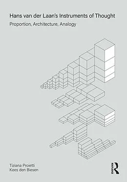 E-Book (epub) Hans van der Laan's Instruments of Thought von Tiziana Proietti, Kees Biesen