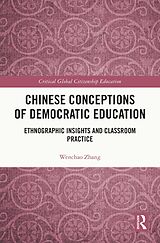 E-Book (epub) Chinese Conceptions of Democratic Education von Wenchao Zhang